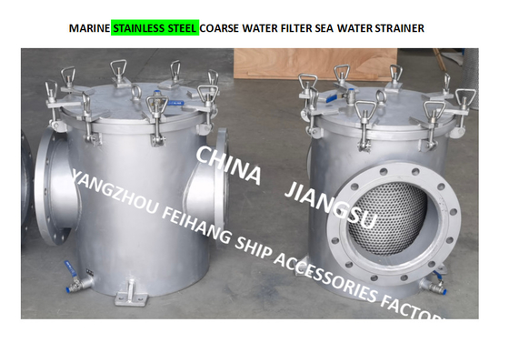 Stainless Steel Suction Coarse Water Filter For Bilge Fire Pump Inlet Model: As300s Cb/T497-2012