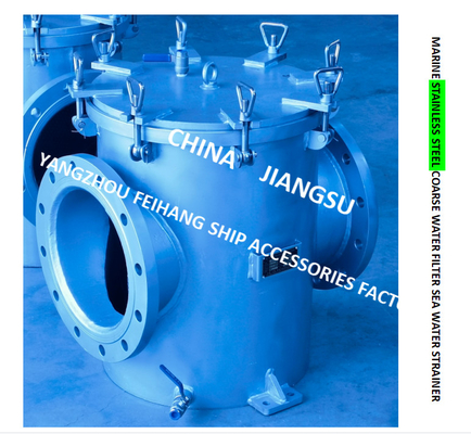 Stainless Steel Suction Coarse Water Filter For Bilge Fire Pump Inlet Model: As300s Cb/T497-2012