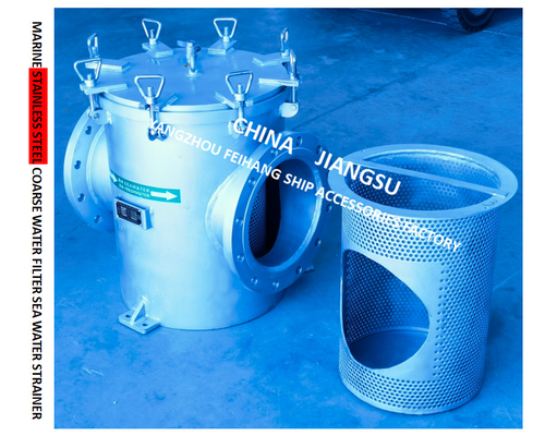 316L STRAIGHT THROUGH SEAWATER FILTER - STAINLESS STEEL 316L SUCTION COARSE FOR BULK SEAWATER PUMP INLET CB/T497-2012