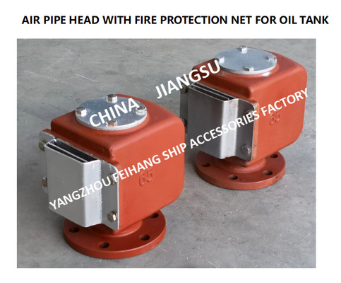 VENT CAP OF SLOP OIL TANK - PONTOON AIR PIPE HEAD OF SLOP OIL TANK (WITH FIRE SCREEN) DS65QT CB/T3594-94