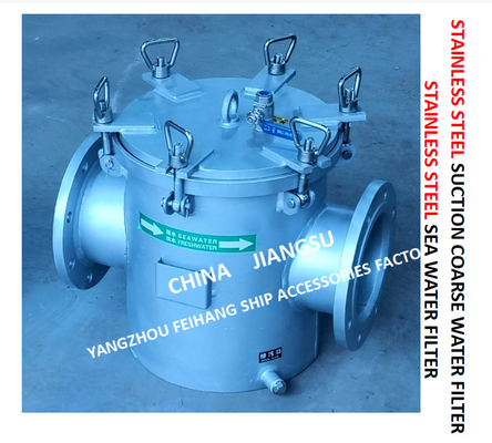 STAINLESS STEEL SEAWATER FILTER AT THE INLET OF DAILY FRESH WATER PUMP / STAINLESS STEEL SEAWATER FILTER OF BOILER WATER