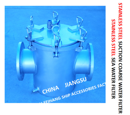 REPAIR AND MAINTENANCE OF STAINLESS STEEL MARINE SEAWATER FILTER AND STAINLESS STEEL MARINE SUCTION COARSE WATER FILTER