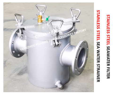 STAINLESS STEEL SEAWATER FILTER FOR MAIN ENGINE SEAWATER PUMP INLET  MODEL：FH-AS125S CB / T497-2012
