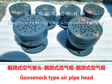 A gooseneck type air pipe head CB/T3594-94 cruise ship, marine gooseneck type air cap