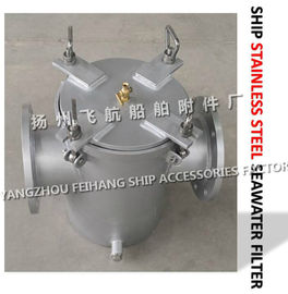 CB/T497-2012 STAINLESS STEEL SEA WATER FILTER - STAINLESS STEEL COARSE WATER FILTER