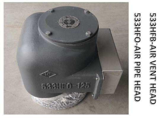 NO.533HFB-100A AIR VENT HEAD FOR FORE PEAK TANK AFTER PEAK TANK AIR VENT HEAD NO.533HFB-80A