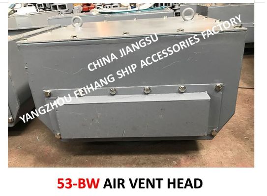 AFTER PEAK TANK AIR VENT HEAD NO.53BW-200A