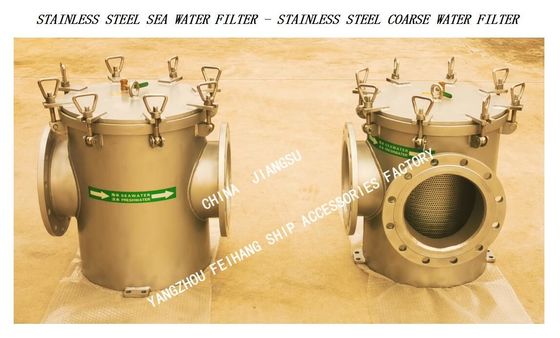 RIGHT-ANGLE MARINE STAINLESS STEEL SUCTION COARSE WATER FILTER-STRAIGHT-THROUGH STAINLESS STEEL MARINE SEA WATER FILTER