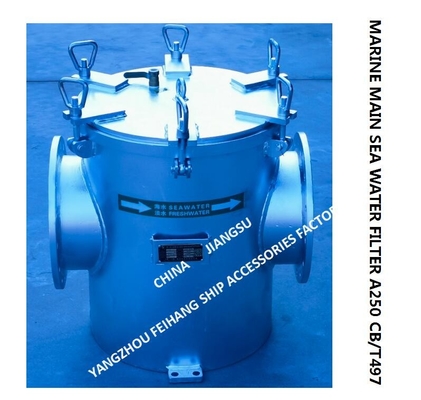 MARINE MAIN SEA WATER FILTER A250 CB/T497-1994，Body - carbon steel galvanized Filter element - stainless steel